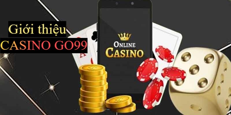 Giới thiệu sảnh chơi nổi tiếng casino