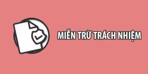 Miễn Trừ Trách Nhiệm FB88: Điều Khoản Quan Trọng Cần Nhớ Rõ