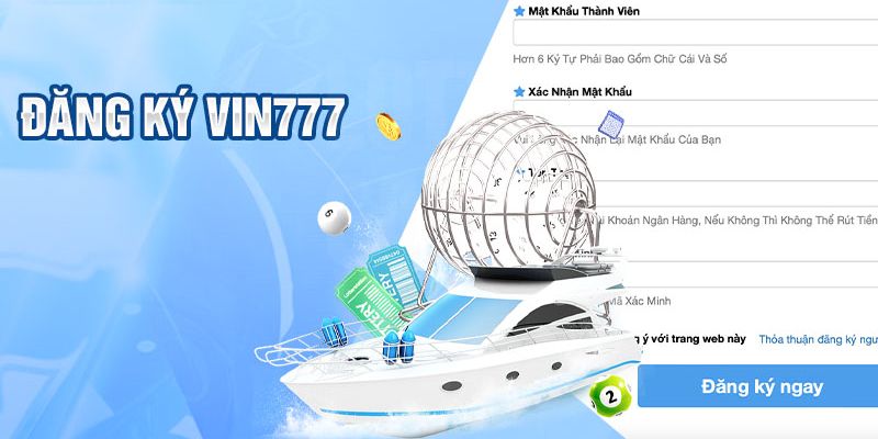 Một vài ưu điểm khi đăng ký tài khoản ở Vin777