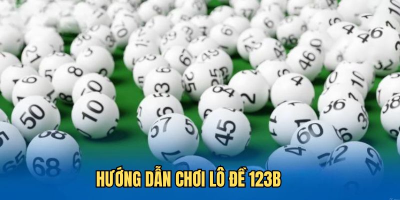 Cách chơi chuẩn xác mà bạn nên nắm rõ