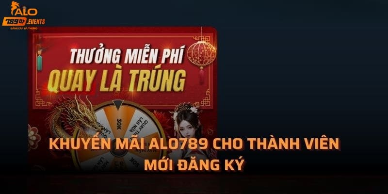 khuyen-mai-alo789-cho-thanh-vien-moi